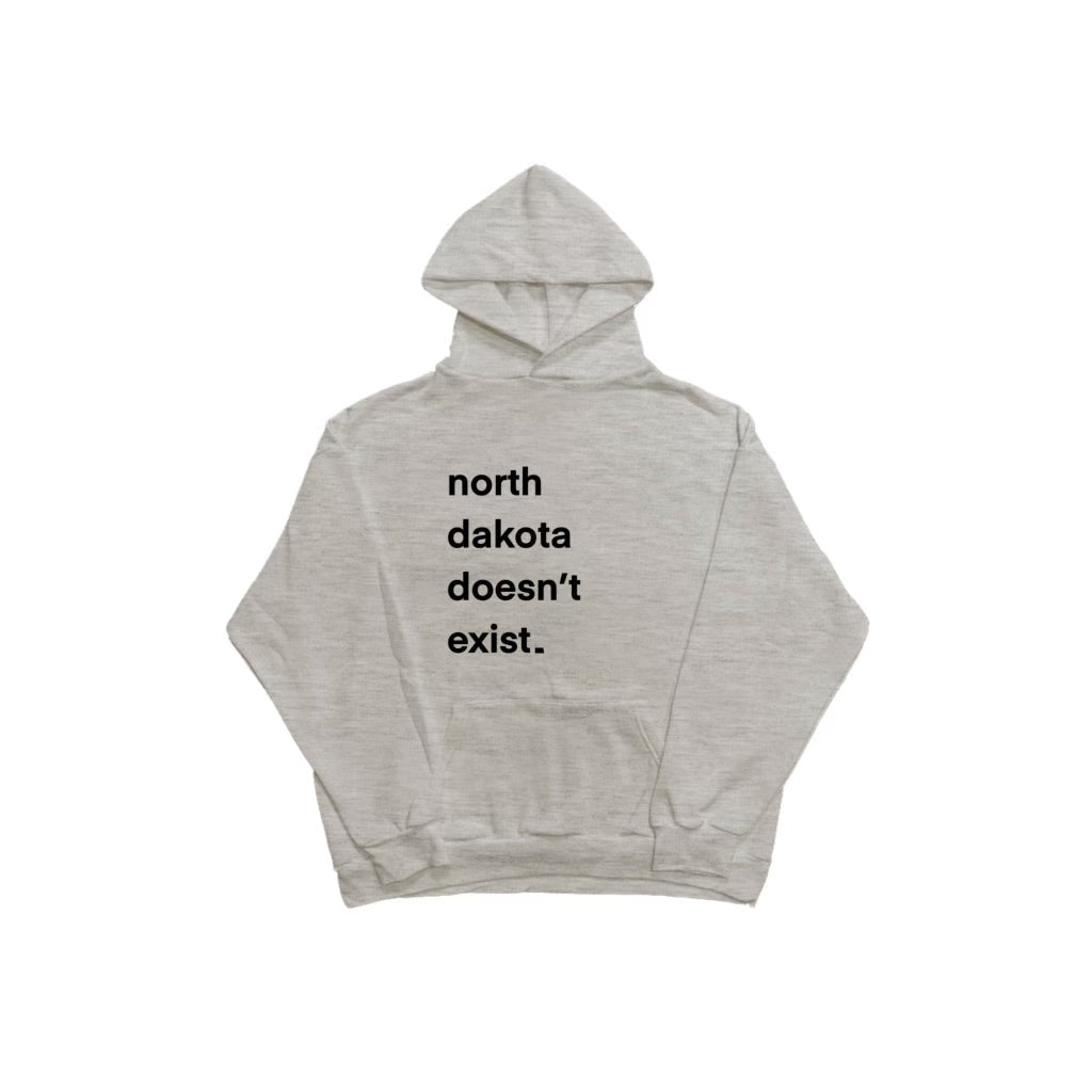 North Dakota Doesn't Exist Hoodie